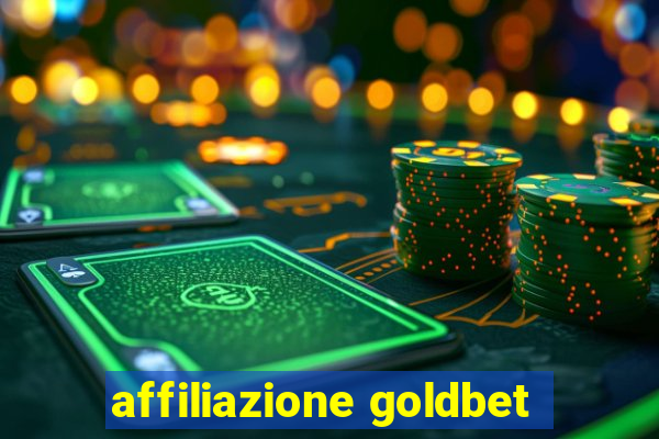 affiliazione goldbet